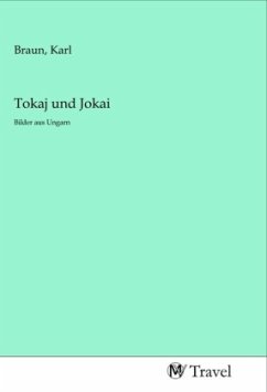 Tokaj und Jokai