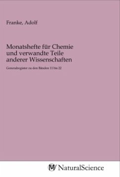 Monatshefte für Chemie und verwandte Teile anderer Wissenschaften