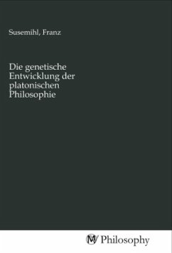 Die genetische Entwicklung der platonischen Philosophie