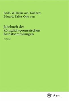 Jahrbuch der königlich-preussischen Kunstsammlungen