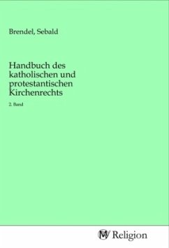 Handbuch des katholischen und protestantischen Kirchenrechts