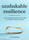 Unshakable Resilience (eBook, ePUB)