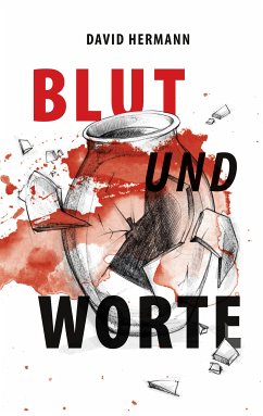 Blut und Worte (eBook, ePUB) - Hermann, David