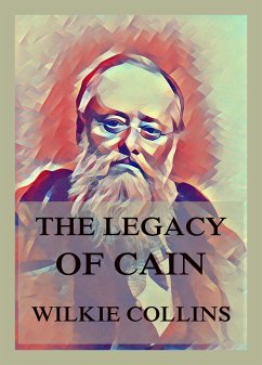 The Legacy of Cain (eBook, ePUB) - Collins, Wilkie