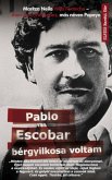 Pablo Escobar bérgyilkosa voltam (eBook, ePUB)