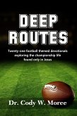 Deep Routes (eBook, ePUB)