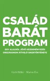 CSALÁDBARÁT PROGRAM (eBook, ePUB)