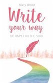 Write Your Way (eBook, ePUB)