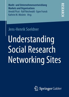 Understanding Social Research Networking Sites (eBook, PDF) - Soeldner, Jens-Henrik