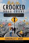 Make the Crooked Road Count (eBook, ePUB)