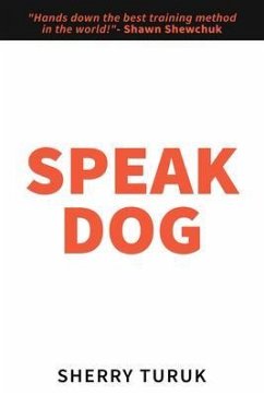 Speak Dog (eBook, ePUB) - Turuk, Sherry