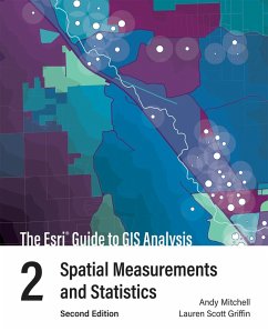 The Esri Guide to GIS Analysis, Volume 2 (eBook, ePUB) - Mitchell, Andy; Griffin, Lauren Scott