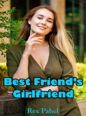 Best Friend’s Girlfriend (eBook, ePUB)