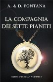 La Compagnia dei Sette Pianeti (eBook, ePUB)