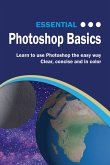 Essential Photoshop Basics (eBook, ePUB)