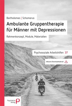 Ambulante Gruppentherapie für Männer mit Depression (eBook, PDF) - Bartholomes, Steffen; Schomerus, Georg