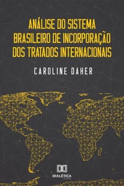 Cover Análise do Sistema Brasileiro de Incorporação dos Tratados Internacionais (eBook, ePUB)