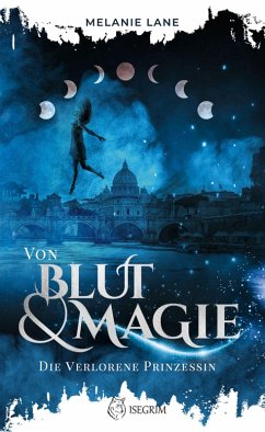 Von Blut & Magie (eBook, ePUB) - Lane, Melanie