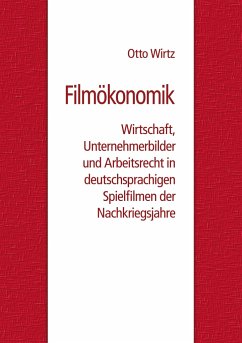 Filmökonomik - Wirtz, Otto