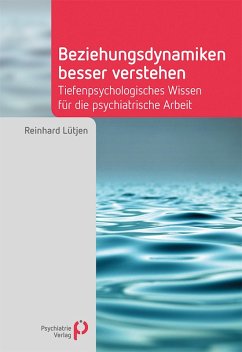 Beziehungsdynamiken besser verstehen (eBook, PDF) - Lütjen, Reinhard