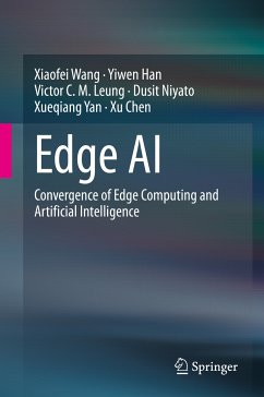 Edge AI (eBook, PDF) - Wang, Xiaofei; Han, Yiwen; Leung, Victor C. M.; Niyato, Dusit; Yan, Xueqiang; Chen, Xu