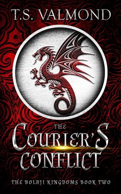 The Courier's Conflict (eBook, ePUB) - Valmond, T. S.