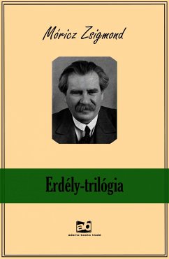 Erdély - Trilógia (eBook, ePUB) - Móricz, Zsigmond