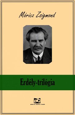 Erdély – Trilógia (eBook, ePUB) - Móricz, Zsigmond