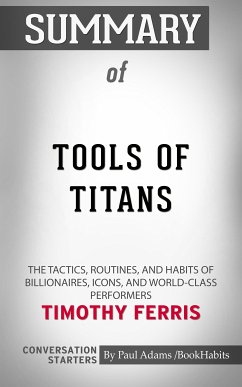 Summary of Tools of Titans (eBook, ePUB) - Adams, Paul