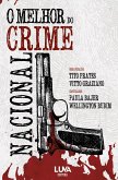 O Melhor do Crime Nacional (eBook, ePUB)