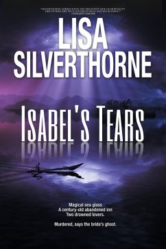 Isabel's Tears (eBook, ePUB) - Silverthorne, Lisa