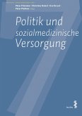 Politik und sozialmedizinische Versorgung (eBook, ePUB)