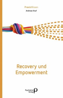 Recovery und Empowerment (eBook, PDF) - Knuf, Andreas