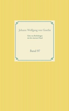 Götz von Berlichingen mit der eisernen Hand (eBook, ePUB) - Goethe, Johann Wolfgang von