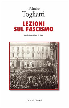 Lezioni sul fascismo (eBook, ePUB) - Togliatti, Palmiro