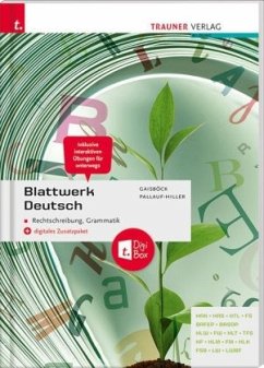 Blattwerk Deutsch - Rechtschreibung, Grammatik - Gaisböck, Johannes;Pallauf-Hiller, Iris