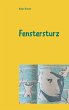 Fenstersturz - Bild 1