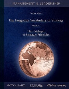 The Forgotten Vocabulary of Strategy Vol.2 (eBook, ePUB) The Forgotten Vocabulary of Strategy Vol.2 (eBook, ePUB)