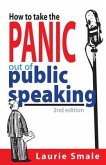 How to take the Panic out of Public Speaking 2nd Edition (eBook, ePUB)