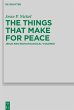 The Things that Make for Peace - Bild 1