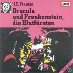 Folge 02: Dracula und Frankenstein, die Blutfürsten (MP3-Download) - Francis, H.G.