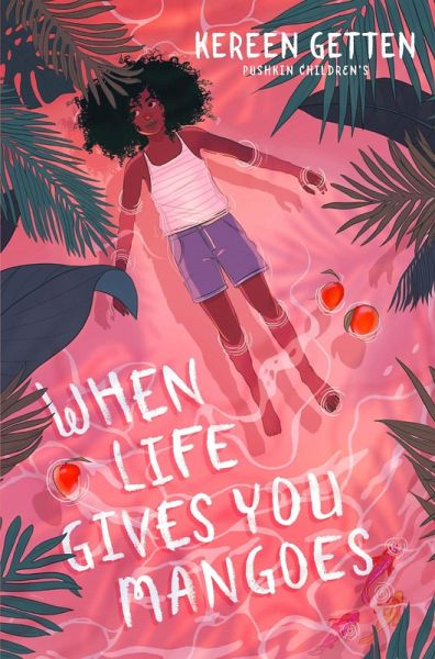 When Life Gives You Mangoes (eBook, ePUB)