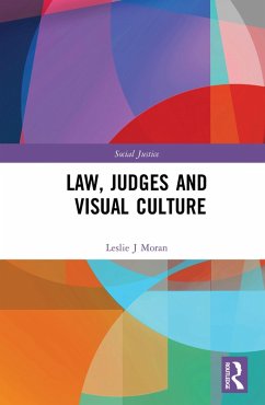 Law, Judges and Visual Culture (eBook, PDF) - Moran, Leslie J