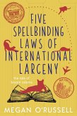 Five Spellbinding Laws of International Larceny (The Tale of Bryant Adams, #4) (eBook, ePUB)