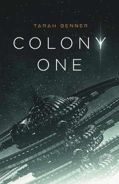 Cover Colony One (The Elderon Chronicles, #1) (eBook, ePUB)