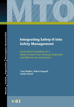 Integrating Safety-II into Safety Management - Wäfler, Toni;Gugerli, Rahel;Nisoli, Giulio