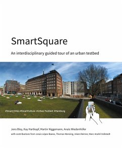 SmartSquare - Bley, Jens; Hartkopf, Kay; Niggemann, Martin; Wiedenhöfer, Anais