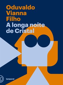 A longa noite de Cristal (eBook, ePUB) - Vianna Filho, Oduvaldo