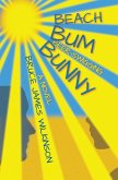 Beach Bum Beer-Swigging Bunny (eBook, ePUB)