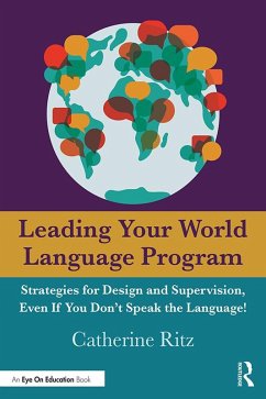 Leading Your World Language Program (eBook, PDF) - Ritz, Catherine
